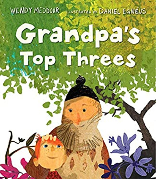 Grandpa's Top Threes Picture Book Wendy Meddour