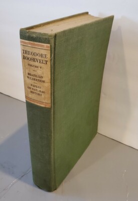 Vintage Theodore Roosevelt Through the Brazilian Wilderness Book,Scribner 1926