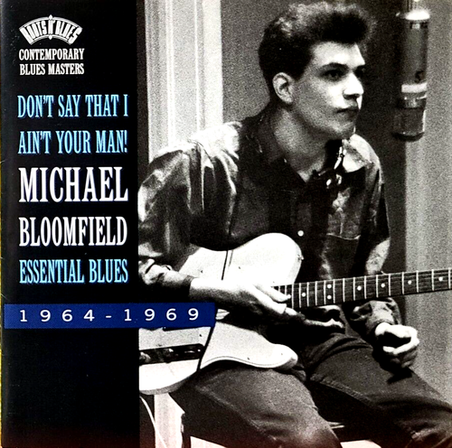 Mike Bloomfield Sag nicht, dass ich nicht dein Mann bin CD HERVORRAGENDER ZUSTAND / KOSTENLOSER VERSAND