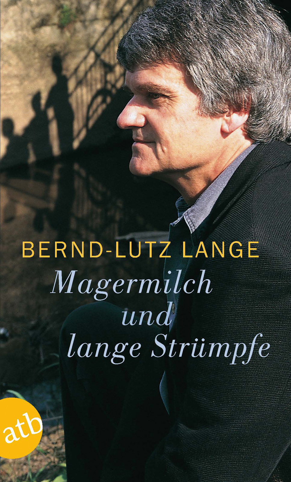 Thumbnail - Bernd-lutz Lange / Magermilch Und Lange Strümpfe