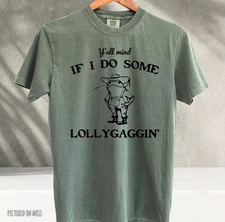 Y'all Mind If I Do Some Lollygagging Shirt Frog Funny Western Vintage Unisex Tee