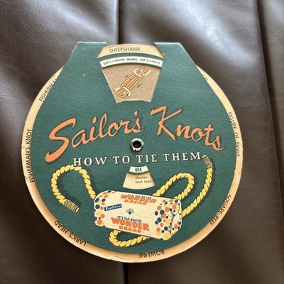 ORIGINAL 1940S WONDER BREAD CARDBOARD PREMIUM ADVERTISING DIAL SAILOR'S KNOTS