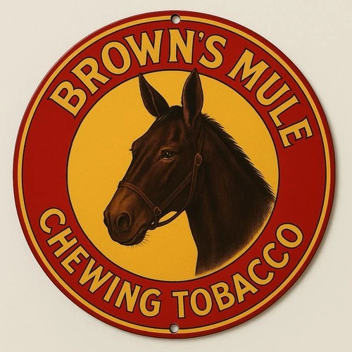 Brown’s Mule Chewing  Tobacco Vintage  Style Metal Sign