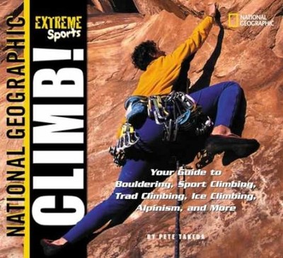Extreme Sports: Climb! - Paperback, by Takeda Pete - Very Good
