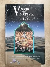 VIAGGIO ALLA SCOPERTA DEL SE' - BHAKTIVEDANTA SWAMI - SUA DIVINA GRAZIA 2003  BU