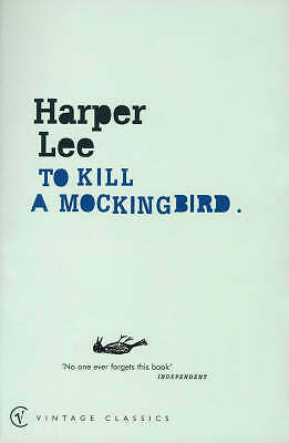 To Kill a Mockingbird (Vintage classics) By Harper Lee. 9780749398088