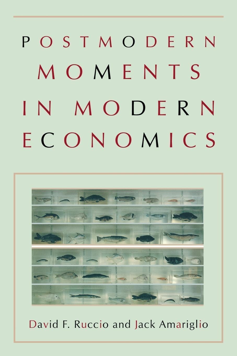 Thumbnail - Postmodern Moments In Modern Economics David F. Ruccio (u. A.)