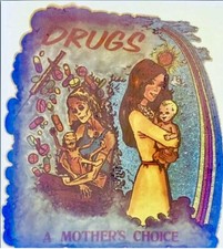 Original Vintage 1979 Drugs A Mother's Choice Iron On Transfer Glitter