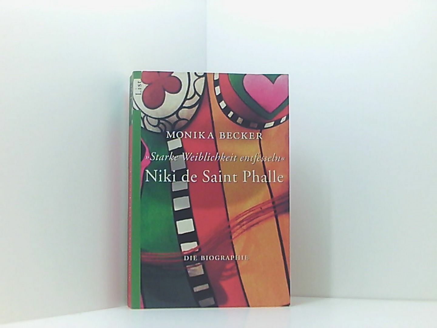 Niki de Saint Phalle - 'Starke Weiblichkeit entfesseln': Die Biographie (0) (Lis