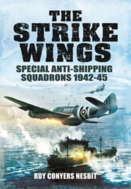 The Strike Wings 9781399082822 Roy Conyers Nesbit - Free Tracked Delivery
