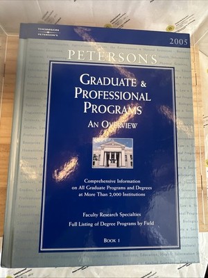 Peterson s Graduate & Professional Programs: An Overview 2005 Book 1 Like New