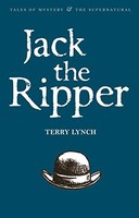 Terry Lynch - Jack The Ripper The Whitechapel Murderer - Paperback - G245Z