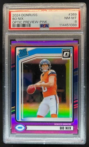 2024 Donruss Bo Nix Optic Rated Rookie Preview Pink #369 Broncos PSA 8