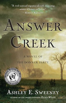 Answer Creek: A Novel - ACCEPTABLE