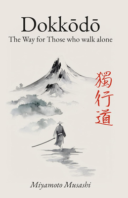 #ad Dokkodo. The Way for Those Who Walk Alone: The 21 Principles of Japanese Samurai $15.80