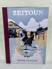Zeitoun By Dave Eggers; Hardcover; First Edition