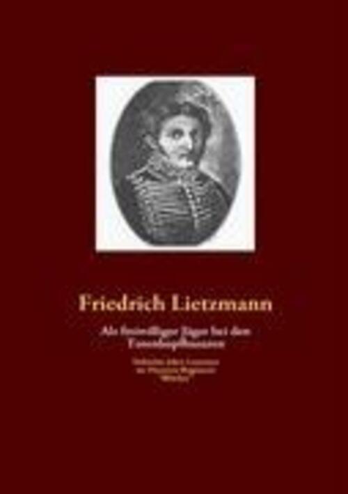 Thumbnail - Als Freiwilliger Jäger Bei Den Totenkopfhusaren | Friedrich Lietzmann