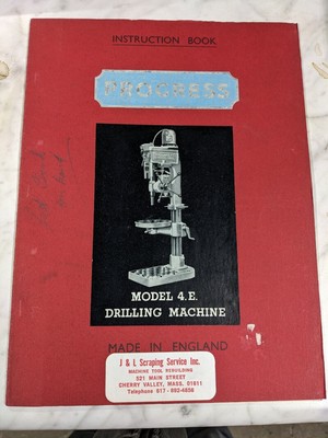 PROGRESS MODEL 4E DRILLING MACHINE OPERATOR SERVICE MANUAL PARTS LIST CATALOG