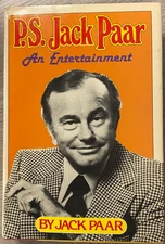P.S. Jack Paar An Entertainment By Jack Paar 1st Edition 1983