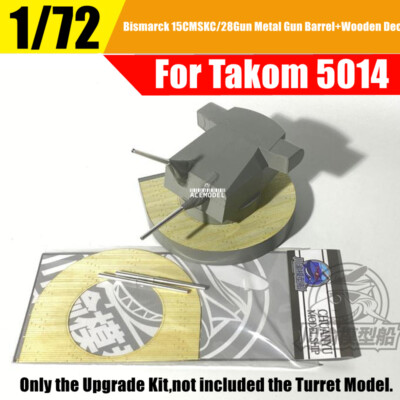 1/72 Bismarck 15CMSKC/28Gun Metal Gun Barrel+Wooden Deck Detail-up fr Takom 5014