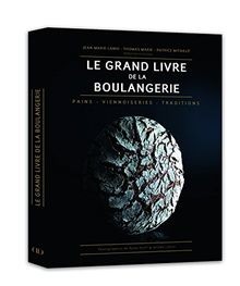Le grand livre de la boulangerie : Pain - viennoise... | Buch | Zustand sehr gut