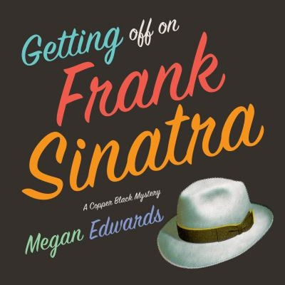 #ad Getting off on Frank Sinatra : A Copper Black Mystery Paperback M $6.41