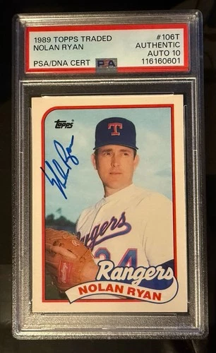 Nolan Ryan 1989 Topps Traded 106T Autographed PSA Cert Ryan Found Cert PSA 10
