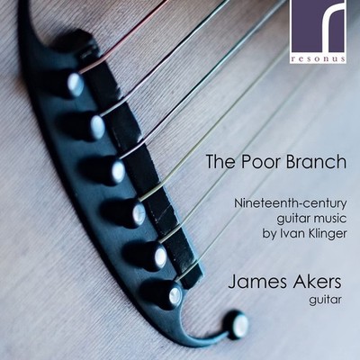 James Akers James Akers: The Poor Branch: Nineteenth-century Guitar Music B (CD)