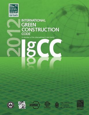 2012 International Green Construction Code by International Code Council