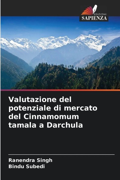 Valutazione Del Potenziale Di Mercato Del Cinnamomum Tamala A Darchula Buch 2025-image