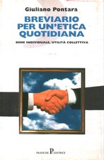 Breviario per un etica quotidiana - Giuliano Pontara (Nuove Pratiche Editrice)