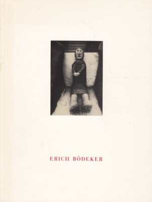 Erich Bödeker. Ausst. Stgt., Württ. Kunstverein u. a. 1988-89.