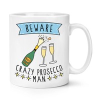Beware VerrüCkte Prosecoo Mann 284Ml Becher Tasse - Lustig