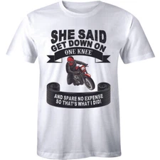 She Said Get Down On One Knee And Spare No Expense So That's What I Did Mens Tee