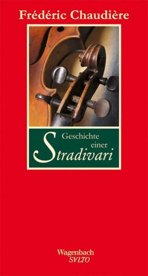 Thumbnail - Geschichte Einer Stradivari Frédéric Chaudière