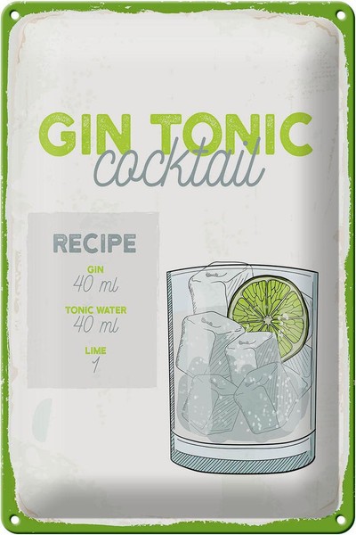 Blechschild Rezept Gin Tonic Cocktail Recipe 20X30 Cm Deko Schild Tin Sign-image