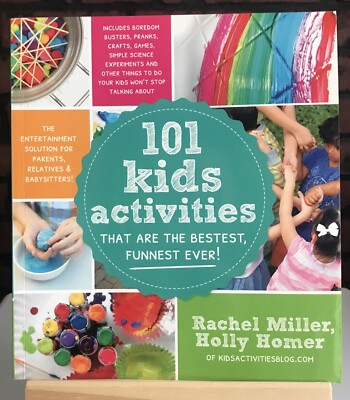 101 Kids Activities That Are The Bestest, Funnest Ever! (Kohl's Cares) Brand New