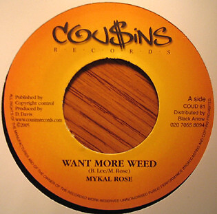 Michael Rose / Richie Davis - Want More Weed / What A Pity (7'')