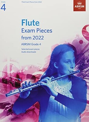 Flute Exam Pieces from 2022, ABRSM Grade 4: Selected from the syllabus from 2022