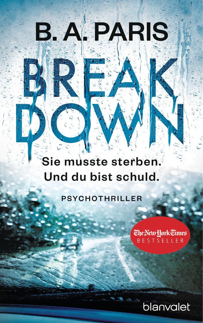 Thumbnail - B. A. Paris / Breakdown - Sie Musste Sterben. Und Du Bist Sc ...