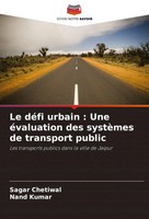Sagar Chetiwal (U. A.) | Le DéFi Urbain : Une éValuation Des SystèMes De...