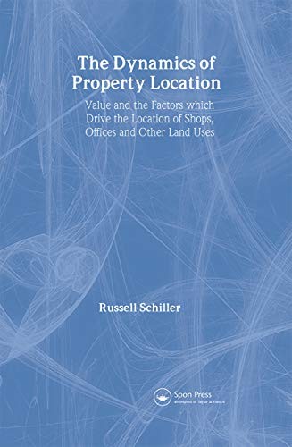 The Dynamics of Property Location: Value and the Factors which - Picture 1 of 1