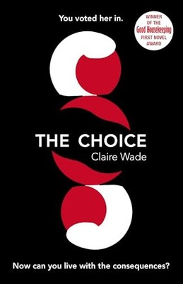 The Choice by Wade, Claire 1409187748 FREE Shipping
