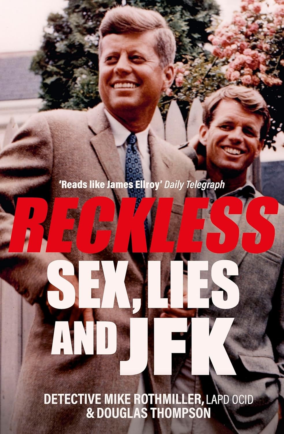 Reckless: Sex, Lies and JFK - Image 7