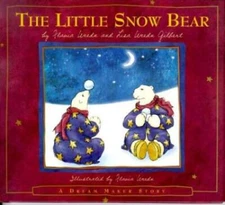 The Little Snow Bear: Flavia's Dream Maker Stories #2 (A Dream Maker - GOOD