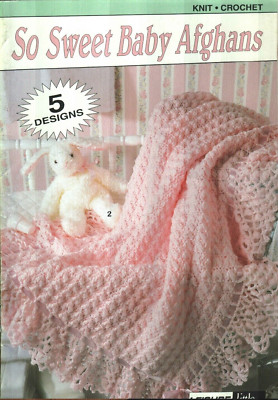 SO SWEET BABY AFGHANS 5 DESIGNS DIGEST SIZE KNIT & CROCHET PATTERN BOOK