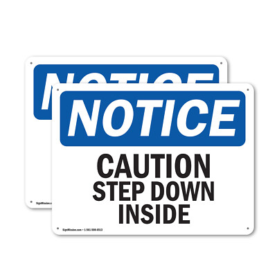 (2 Pack) Caution Step Down Inside OSHA Notice Sign Decal Metal Plastic