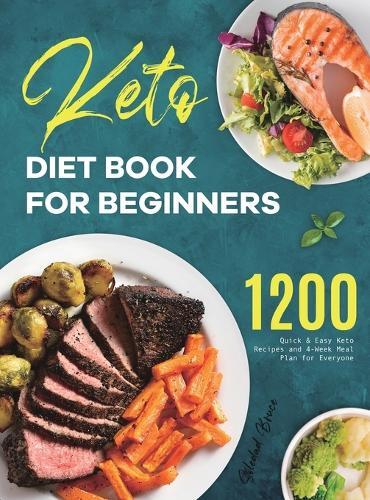 Bruce Keto Diet Book for Beginners (Hardback)
