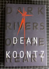 Dark Rivers of the Heart, Dean Koontz 1st Ed. + Uncorrected Proof