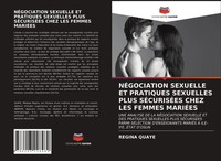 NÉGociation Sexuelle ET Pratiques Sexuelles Plus SÉCurisÉEs Chez LES Femmes...